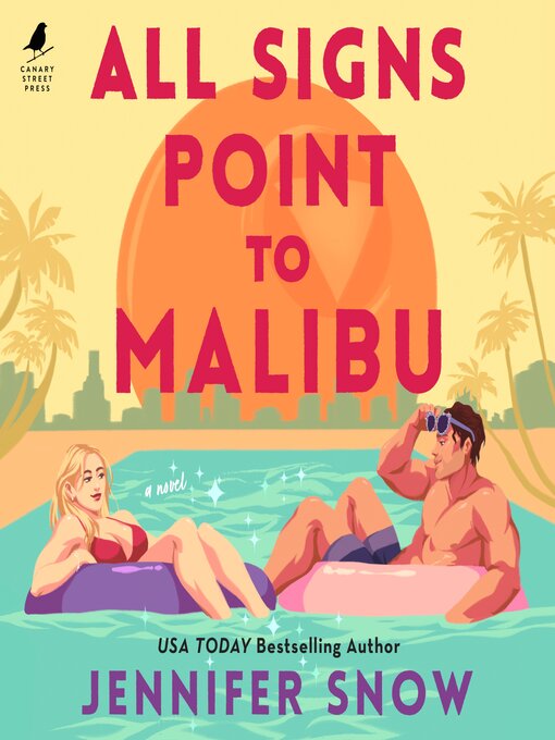 Title details for All Signs Point to Malibu by Jennifer Snow - Available